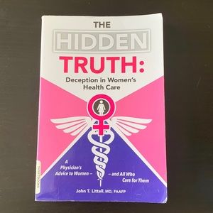 The Hidden Truth: Deception in Women’s Health Care book